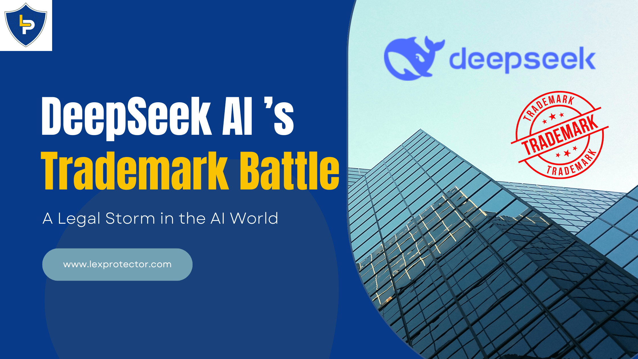 DeepSeek AI ’s Trademark Battle: A Legal Storm in the AI World