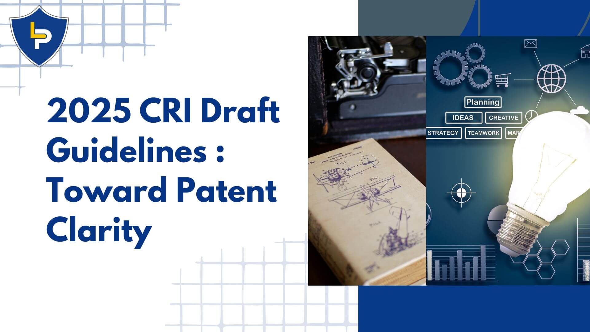 Understanding the 2025 Draft Guidelines on CRIs: A Step Toward Patent Clarity
